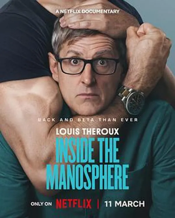 路易斯·泰鲁：解构男性圈 Louis Theroux: Inside the Manosphere